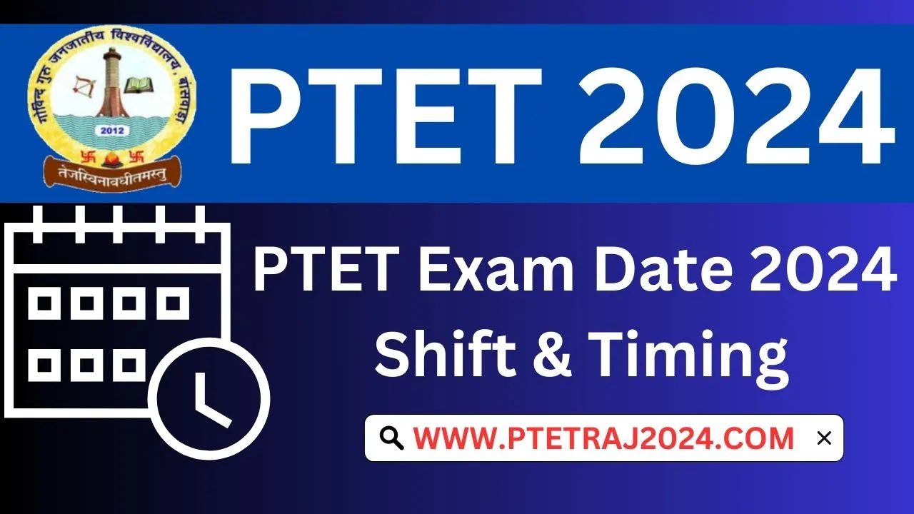 Rajasthan PTET Exam Date 2024, Shift & Timing 9 जून को होगी परीक्षा